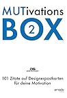 MUTivationsbox 2: 101 Zitate auf Designerpostkarten (German Edition)
