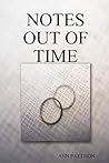 Notes Out of Time