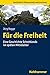 Für die Freiheit: Eine Geschichte Schottlands im späten Mittelalter (Geschichte in Wissenschaft und Forschung) (German Edition)