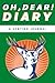 Oh, Dear! Diary: A Venting ...