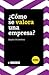 ¿Cómo se valora una empresa?
