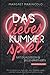 DAS LIEBESKUMMER-SPIEL MIT DUALSEELEN UND SEELENPARTNERN: Wie du Liebeskummer überwinden, deine Selbstliebe stärken & endlich eine glückliche Partnerschaft führen kannst (German Edition)