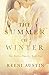 The Summer of Winter: The T...