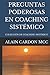 PREGUNTAS PODEROSAS EN COACHING SISTÉMICO: COLECCIÓN DE COACHING SISTÉMICO (Spanish Edition)