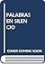 Palabras en silencio by Remedios Martínez Anaya