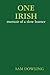 ONE IRISH by Sam Dowling