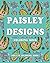 Paisley Designs Coloring Bo...
