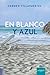 En blanco y azul (Spanish Edition)