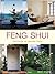 Feng-Shui Harmonie im ganzen Haus; praktische und wirkungsvolle Ideen