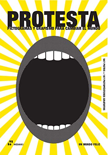 Protesta: Pictogramas y grafismo para cambiar el mundo: 547 pictos + 107 pictopósteres gratuitos (Paperback)