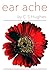 Ear Ache by C S Hughes