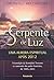 Serpente de Luz (Em Portuguese do Brasil)