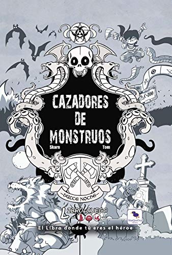 Cazadores de Monstruos: El libro donde tú eres el héroe (Hardcover)