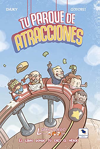 Tu Parque de Atracciones: El libro donde tú eres el héroe (Hardcover)