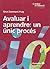 Avaluar i aprendre: un nic ...