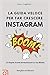 LA GUIDA VELOCE PER FAR CRESCERE INSTAGRAM by Marco Tagliaferri