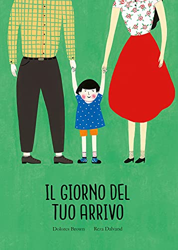 El giorno del tuo arrivo (Hardcover)