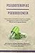 Pseudoterapias / Pseudociencia. Sí a las terapias alternativas by Fernando Luis Cabal Riera