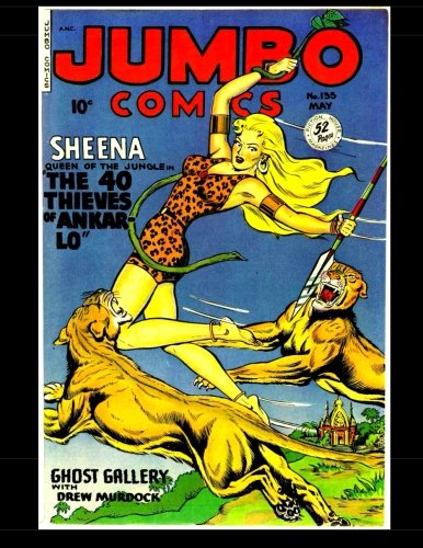 Jumbo Comics #135: Featuring Sheena, Queen of the Jungle (Paperback)
