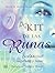 Kit De Las Runas/ The Healing Runes: Para Adivinar, Comprender Y Sanar (Spanish Edition)