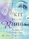 Kit De Las Runas/ The Healing Runes: Para Adivinar, Comprender Y Sanar (Spanish Edition)