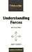 Understanding Forces: How F...