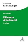 Fälle zum Arbeitsrecht