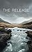 The Release