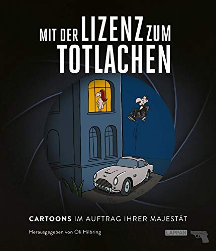 Mit der Lizenz zum Totlachen (Hardcover)