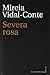 Severa rosa