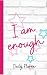 I Am Enough - Daily Planner...