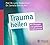 Trauma heilen by Luise Reddemann