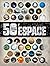 50 CHOSES A SAVOIR SUR L'ESPACE