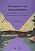 Escapando del Eurocentrismo. Una historia no-europea del mundo en la Edad Moderna