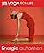 Yoga for Life. Energie auft...