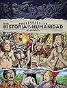 Historia de la humanidad en viñetas by Espiral Ediciones