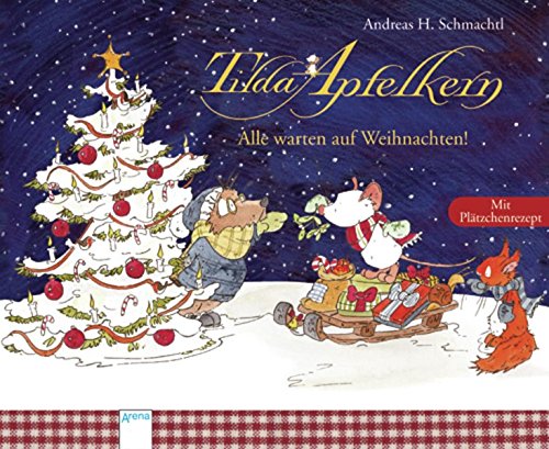 Christmas Weihnachten Noel Navidad Natale Natal: Tilda Apfelkern. Alle warten au (German Edition)