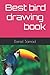 Best bird drawing book
