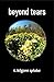 beyond tears