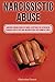 Narcissistic Abuse: Survivi...