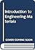 Introduction to Engineering Materials