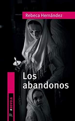 Los abandonos (Spanish Edition)