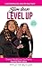 Slim Down Level Up by Mylitta Butler