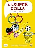La supercolla 4 [Próxima aparición]