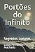 Portões do Infinito: Segred...
