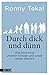 Durch dick und dünn by Ronny Tekal