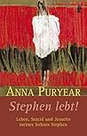 Stephen lebt! Stephen lebt!