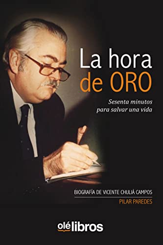La hora de oro: Sesenta minutos para salvar una vida (Paperback)