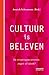 Cultuur is beleven: De ervaringseconomie: zegen of vloek? (Dutch Edition)