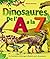 Dinosaures de l'A a la Z